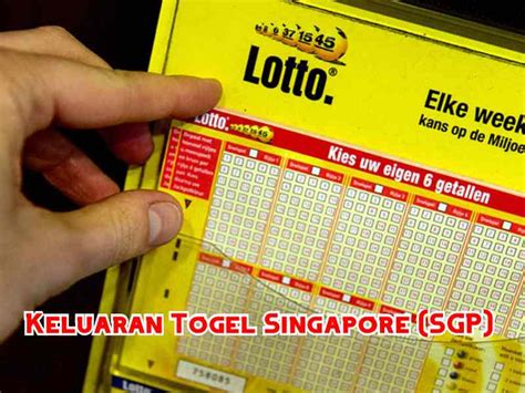 Togel Singapore: Keluaran SGP .